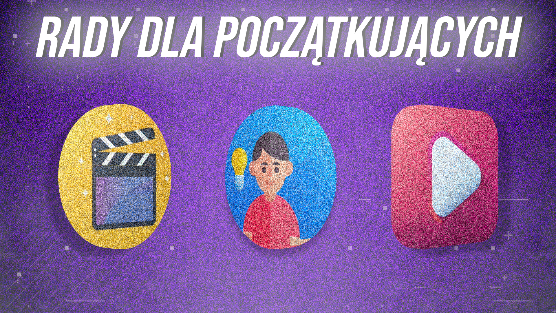 Rady dla początkujących - obraz